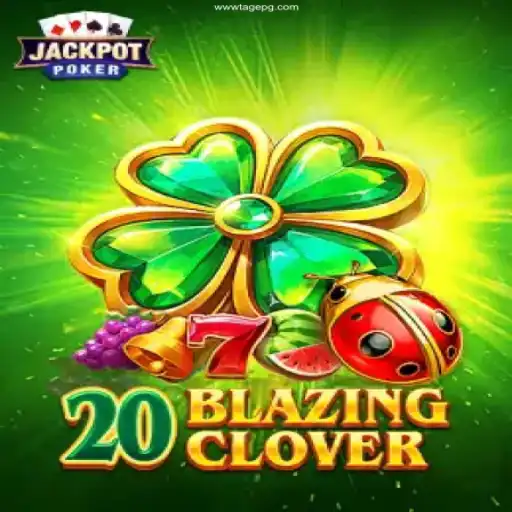 Exploring the Thrills of 20BlazingClover at TAGEPG.com